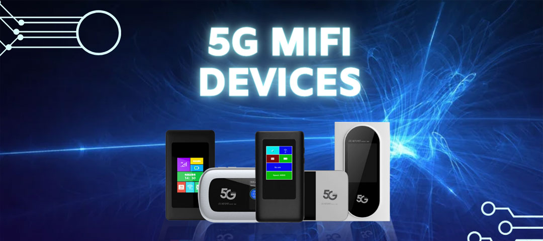 5G MiFi Devices: A New Way to Stay Connected on the Go.