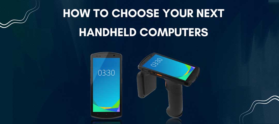 How To Choose Your Next Handheld Computers